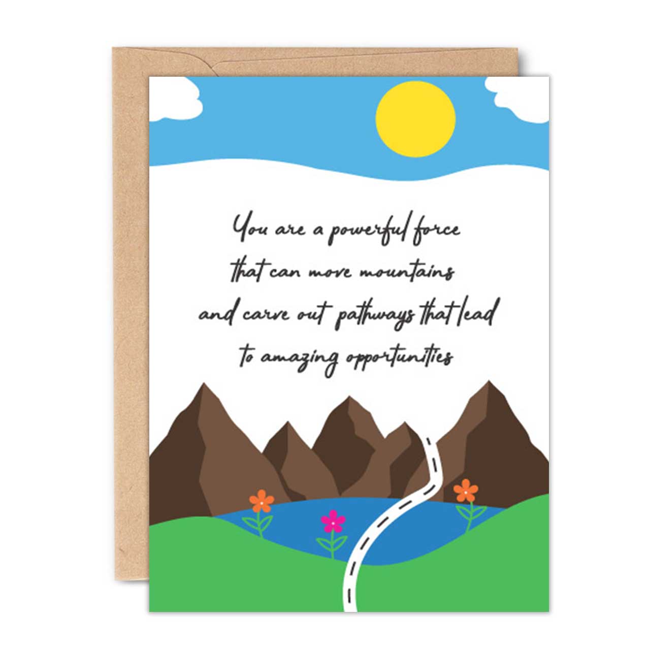 ENCOURAGEMENT CARD | YOU ARE A POWERFUL FORCE